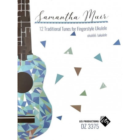 12 Traditional Tunes for Fingerstyle Ukulele